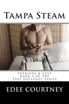 Tampa Steam: Intrigue & Lust