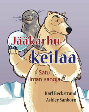J???karhu keilaa: Satu ilman sanoja