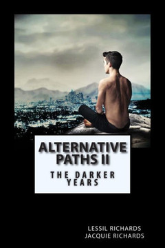 Alternative Paths II: The Darker Years