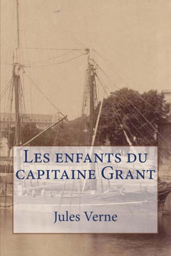 Les enfants du capitaine Grant : 9781503255920
