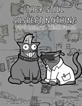 They Still Suspect Nothing