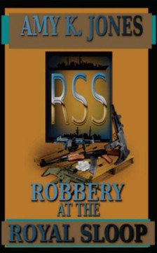 ROBBERY at the ROYAL SLOOP