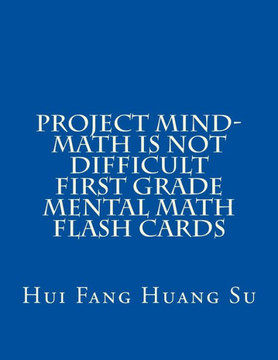 Project MIND-Math Is Not Difficult First Grade Mental Math Flash Cards