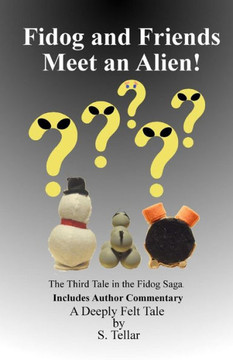 fidog and Friends Meet an Alien