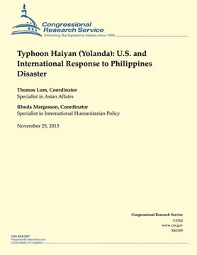 Typhoon Haiyan (Yolanda): U.S. and International Response to Philippines Disaster