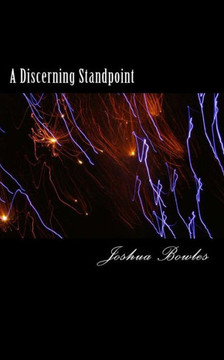 A Discerning Standpoint: The beginning of an Awakening