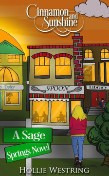 Cinnamon and Sunshine (Sage Springs Series, Book 3)