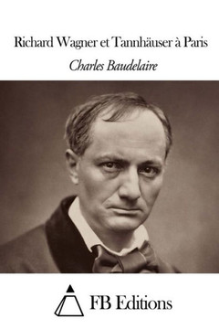 Richard Wagner et TannhNuser ??Paris