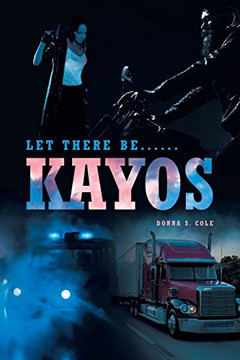 Let there be......: Kayos....