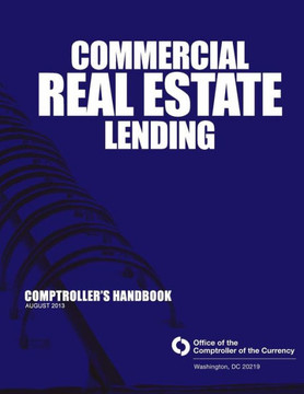 Commerical Real Estate Lending: August 2013