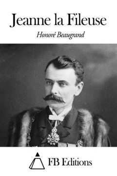 Jeanne la Fileuse : 9781503318250