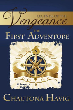 Legends of the Vengeance: The First Adventure