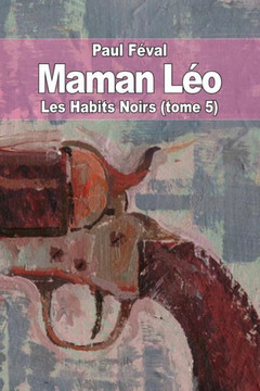 Maman Lco: Les Habits Noirs (tome 5)