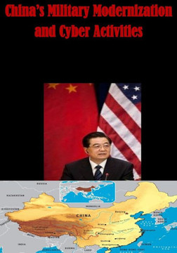 China's Military Modernization and Cyber Activities