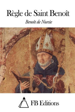 Regle de Saint BenoEt