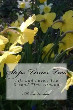 Steps Times Two...Love and Life the Second Time Around