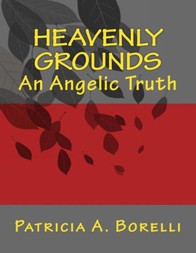Heavenly Grounds: An Angelic Truth