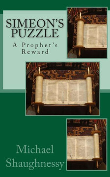 Simeon's Puzzle: a prophet's reward