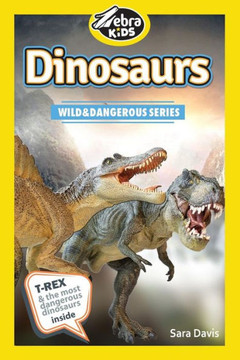 Dinosaurs: Amazing Pictures & Fun Facts Dinosaurs: Amazing Pictures & Fun Facts