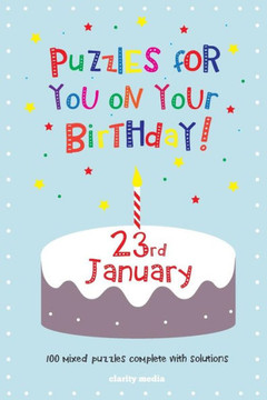 Puzzles for you on your Birthday - 23rd January