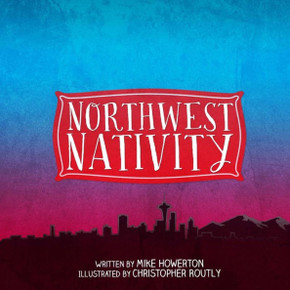 Northwest Nativity Northwest Nativity
