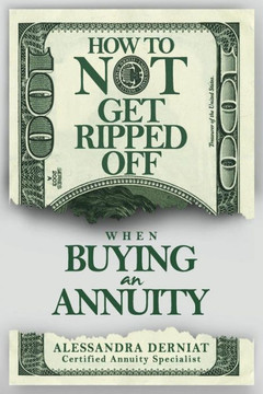 How To Not Get Ripped Off when Buying an Annuity