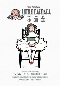 Little Barbara (Simplified Chinese): 10 Hanyu Pinyin with IPA Paperback Color
