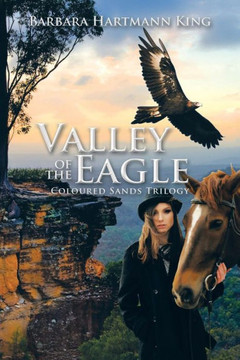 Valley of the Eagle: Coloured Sands Trilogy