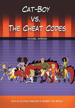 Cat-Boy vs. the Cheat Codes : 9781503522640