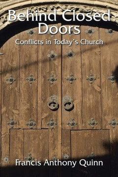 Behind Closed Doors: Conflicts in Today's Church : 9781503523289