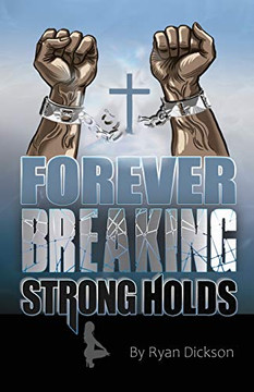 Forever Breaking Strongholds