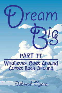 Dream Big: Part II : 9781503530188
