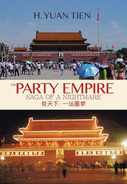The Party Empire: Saga of a Nightmare : 9781503535565