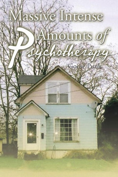 Massive Intense Amounts of Psychotherapy : 9781503549319