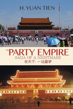 The Party Empire: Saga of a Nightmare : 9781503549630