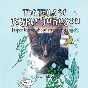 The Tails of Jasper Johnson: Jasper learns about stranger danger
