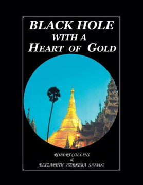 Black Hole with a Heart Of Gold (FULL COLOR) : 9781503551213