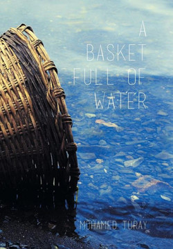 A Basket Full Of Water : 9781503556805