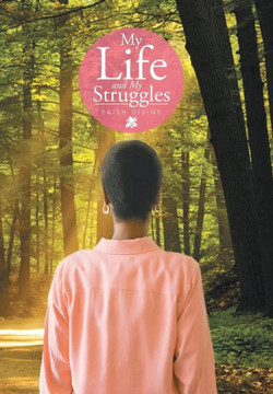 My Life and My Struggles : 9781503564305