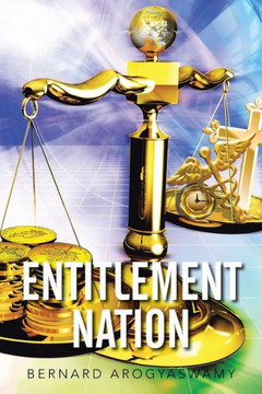 Entitlement Nation : 9781503565319 Entitlement Nation : 9781503565319