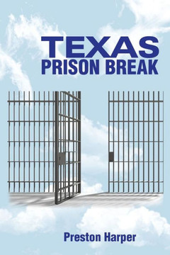 Texas Prison Break : 9781503566521