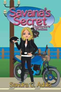 Savana's Secret: Children's Fiction : 9781503570474