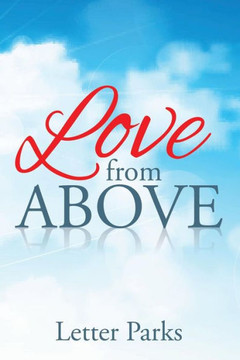Love from Above : 9781503570634