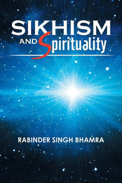Sikhism and Spirituality : 9781503572409