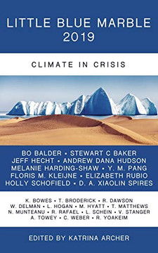 Little Blue Marble 2019 : Climate in Crisis