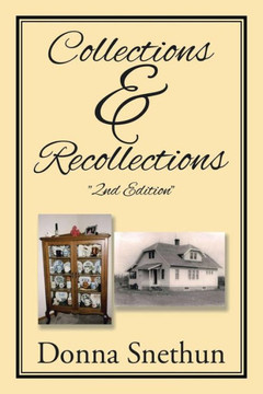 Collections & Recollections: ""2nd Edition""