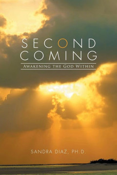 Second Coming: Awakening the God Within : 9781503578968