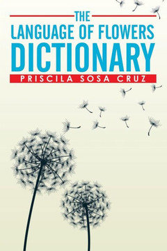 The Language of Flowers Dictionary