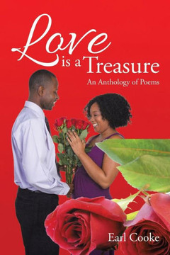 Love Is a Treasure: An Anthology of Poems : 9781503585959
