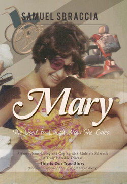 Mary: She Used to Laugh; Now She Cries : 9781503588226